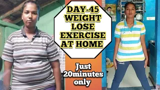 DAY-45- WEIGHT LOSE EXERCISE AT HOME 😱😱 Just 20 minutes