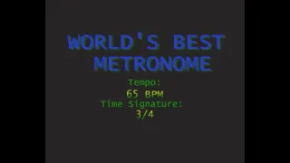 WORLD'S BEST METRONOME ! 65 BPM in 3/4 Time, With Visual!