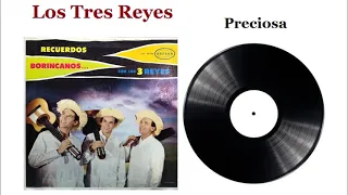 Preciosa - Los Tres Reyes
