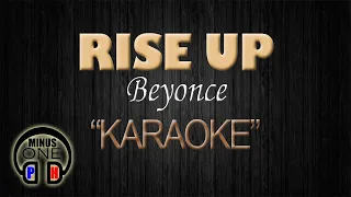 RISE UP - Beyonce (KARAOKE) Original Key