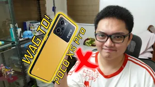 DO NOT Buy the POCO X5 Pro! (Taglish)