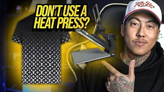 Don't Use a Heat Press for Your Brand?