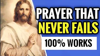 Powerful Prayer That Never Fails | Miracle Prayer