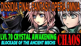 DISSIDIA FINAL FANTASY OPERA OMNIA: LVL70 CRYSTAL AWAKENING #10 CHAOS GUIDE