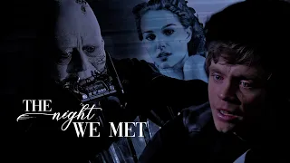 » anakin & padmé ft. luke | the night we met (remake)