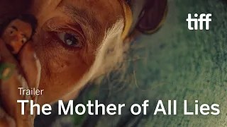 THE MOTHER OF ALL LIES Trailer | TIFF 2023