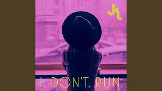 I Don't Run