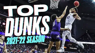 The Best Dunks Of The 2021-22 College Basketball Season!