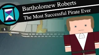 Bartholomew Roberts: The Most Successful Pirate Ever - History Matters (Short Animated Documentary)