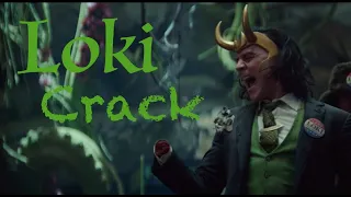 Loki | Crack
