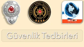 ÖGG / GÜVENLİK TEDBİRLERİ / ÖZEL GÜVENLİK