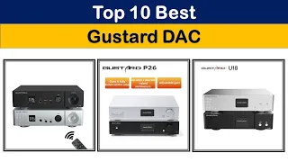 10 Best Gustard DAC 2022