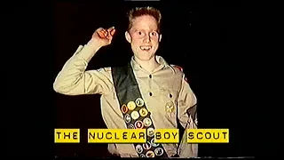 The Nuclear Boy Scout