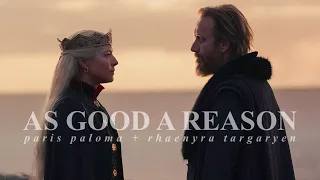 as good a reason + rhaenyra targaryen