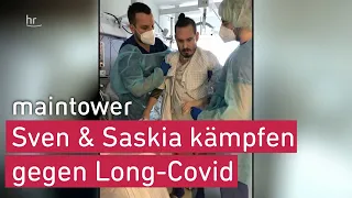 Vier Monate Intensivstation: Sven & Saskia kämpfen gegen Long-Covid | maintower