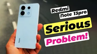 PROBLEMS on Redmi Note 13 Pro after 1 month! 😣