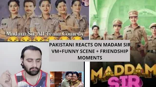 Pakistani reaction on maddam sir vm | Haseena Aur Karishma | Reacts on Madam Sir Team Funny Scenes