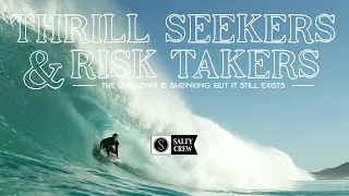 THRILL SEEKERS & RISK TAKERS (The Movie) || SALTY CREW