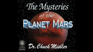 Chuck Missler - The Mysteries of the Planet Mars (pt.2)