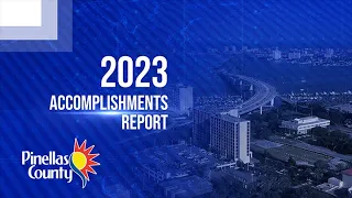 Pinellas County 2023 Accomplishments Report