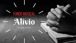 Fundo Musical Para Orar e Adorar | Alívio - Jessé Aguiar | 1 hora de Oração | por Cicero Euclides