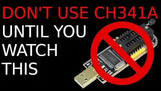 DON'T USE CH341A until you watch this!