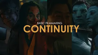 Continuity - Basic Filmmaking