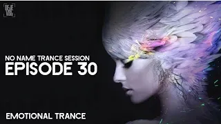 Amazing Emotional Trance Mix - May 2019 / NO NAME TRANCE SESSION 30 - DeJe Vsl