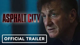 Asphalt City - Official Trailer (2024) Sean Penn, Tye Sheridan, Mike Tyson