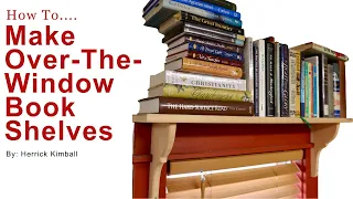 Make Over The Window Book Shelves (Bracket Pattern Included)