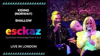 ESCKAZ in London: KEiiNO - Norway - Shallow (at London Eurovision Party 2019)