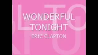 Eric Clapton - Wonderful tonight (1977)