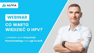 Co warto wiedzieć o HPV?