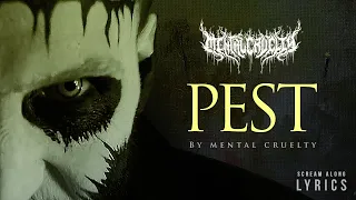 Mental Cruelty - Pest (LYRIC VIDEO)