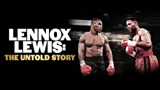Lennox Lewis: The Untold Story - Official Trailer