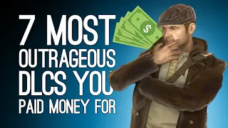 7 Most Outrageous DLCs We Can't Believe They Charged Real Money For