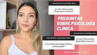 RESPONDO PREGUNTAS SOBRE ESPECIALIZACIÓN EN PSICOLOGÍA CLÍNICA - Psicóloga Maria Paula