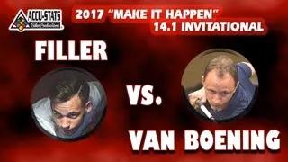 JOSHUA FILLER vs SHANE VAN BOENING - 2017 Make It Happen Straight Pool Invitational