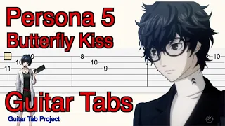 Persona 5 Butterfly kiss Guitar Tutorial Tabs BGM Tae Takemi