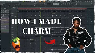 How I made Charm by Rema (charm remake) | Afrobeat music