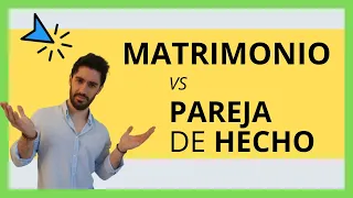MATRIMONIO vs PAREJA DE HECHO: ¿Qué es mejor si soy Extranjero?