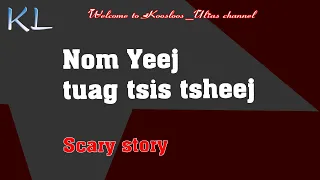 Nom Yeej tuag tsis tsheej 4/22/2021