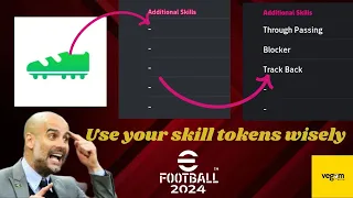 How to use skill tokens effectively in eFootball 2024 ? |