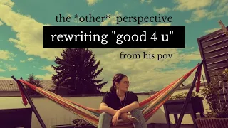 Olivia Rodrigo - good 4 u (REWRITE Cover) from the *other* perspective | male pov