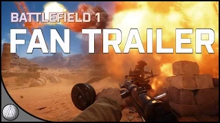 Sinai Desert - Battlefield 1 Fan Trailer