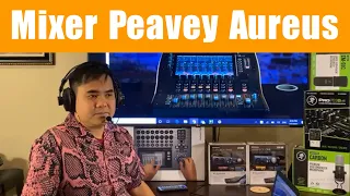 Giới thiệu mixer Peavey Aureus!