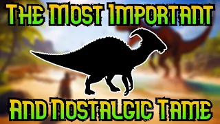 The Top 10 Most Important And Nostalgic Ark Tames!