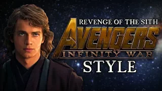 Star Wars: Revenge Of The Sith Trailer (Avengers Infinity War Style)