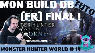 [tuto fr] Monster hunter world:  stuff & build DB 2021 [FATALIS]