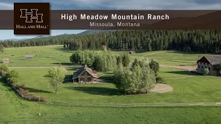 High Meadow Mountain Ranch - Missoula, Montana